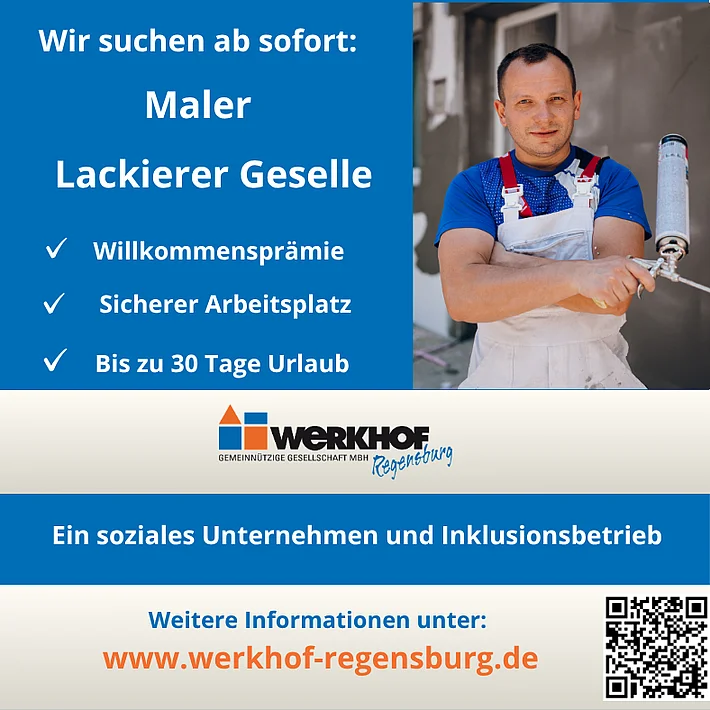 Stellenangebot im Werkhof Regensburg. Gesucht wird ein Maler und Lackierer Geselle