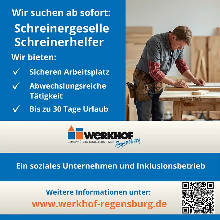 Stellenangebot im Werkhof Regensburg. Gesucht wird: ein Schreinergeselle und ein Schreinerhelfer